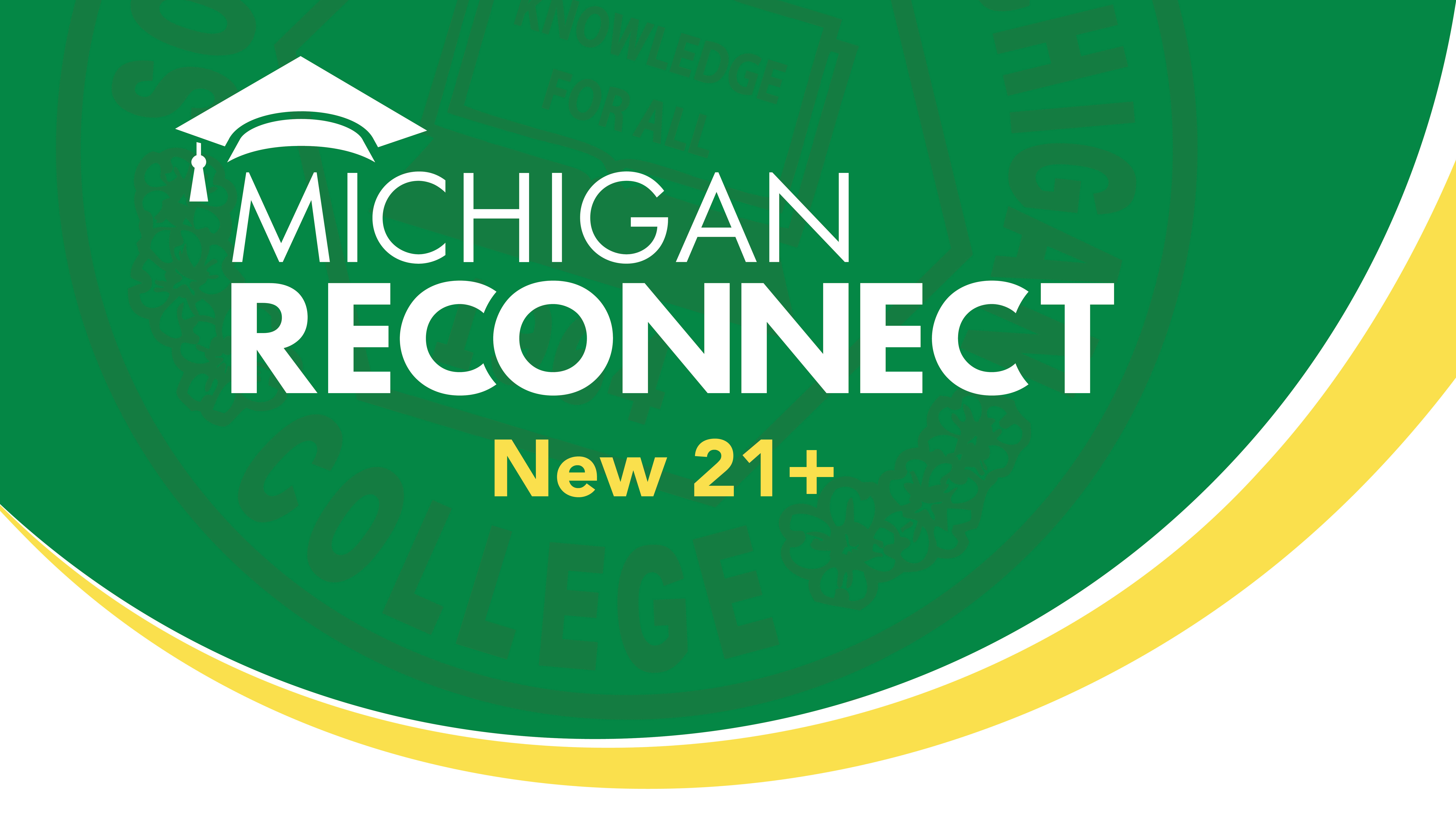 Michigan Reconnect has expanded to include more Michigan residents.